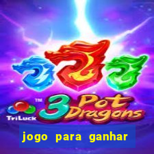 jogo para ganhar dinheiro de verdade no pix sem deposito